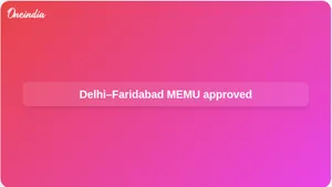 Delhi–Faridabad MEMU train approved to improve NCR commuter rail links