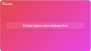 Firhad Hakim wins Kolkata Port constituency by 56,080 votes, Election Commission data shows