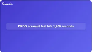 Hypersonic missile programme: DRDO reports 1,200-second scramjet combustor test in Hyderabad