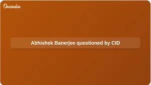 Abhishek Banerjee questioned by West Bengal CID in signature forgery case for nearly six hours
