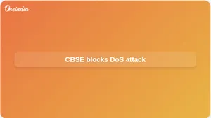 CBSE DoS attack blocked as verification and re-evaluation portal logs 56,000 applications