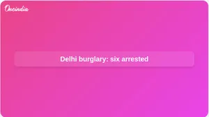Delhi jewellery burglary: six arrested after Kotla Mubarakpur shop break-in