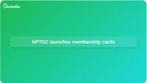 HPTDC membership scheme launches with new website to support Himachal Pradesh tourism