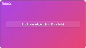 Lucknow Aliganj fire arrests: Four joint owners held after 15 deaths in building blaze