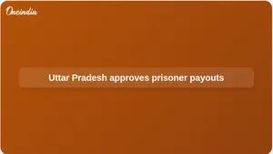 Prisoner death compensation policy approved in Uttar Pradesh with Rs 5 lakh, Rs 3 lakh payouts