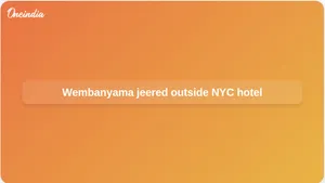 Victor Wembanyama egg incident as Knicks fans jeer outside New York hotel after Game 4
