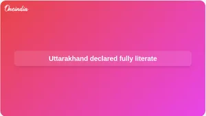 Uttarakhand Fully Literate under NEP 2020 and ULLAS, Governor Approves Proposal
