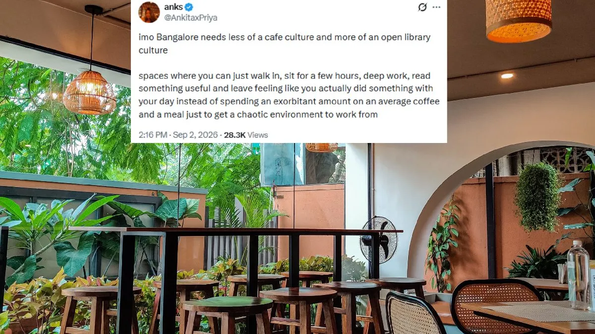 Bengaluru Cafe: ಕೆಫೆ ಸಂಸ್ಕೃತಿಗಿಂತ ಮುಕ್ತ ಗ್ರಂಥಾಲಯಗಳೇ ಬೇಕು! ಯುವತಿಯ ಪೋಸ್ಟ್ಗೆ ಭರ್ಜರಿ ಚರ್ಚೆ