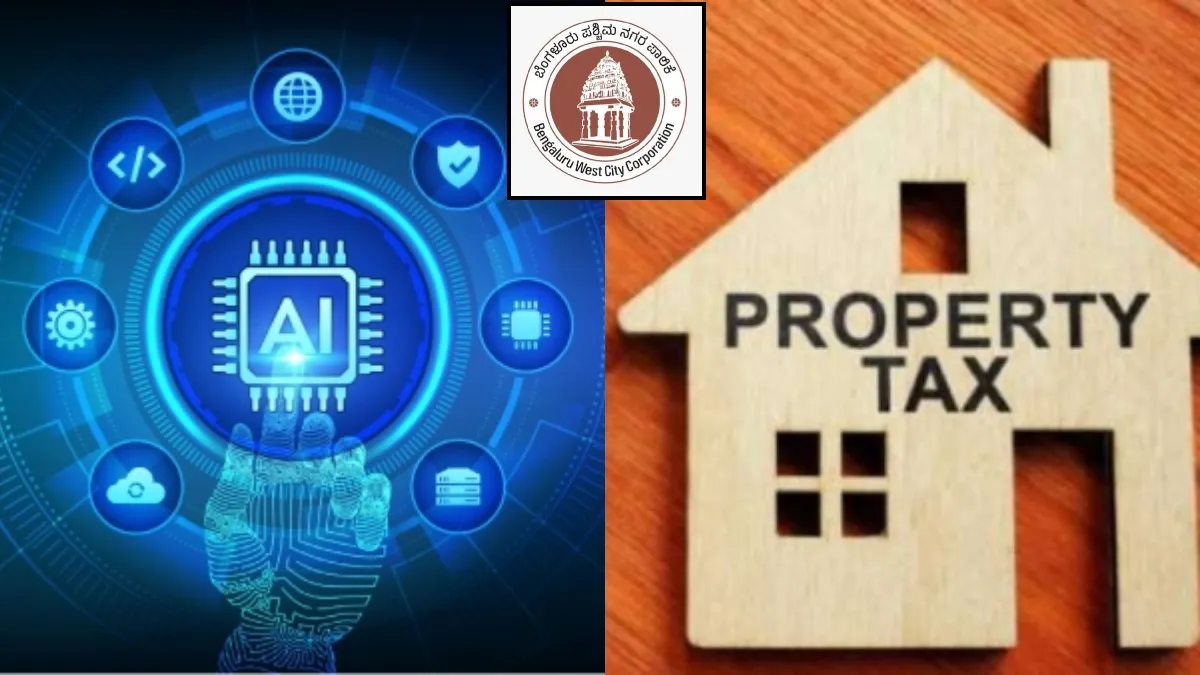 AI in Bengaluru Property Tax: ಬಾಕಿ ಇರುವ ಬಹುಕೋಟಿ ಆಸ್ತಿ ತೆರಿಗೆ ವಸೂಲಿಗೆ AI ಮೊರೆ ಹೋದ ಜಿಬಿಎ