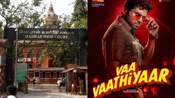 ‘வா வாத்தியார்'   முழு கடனையும் அடைத்தால் ரிலீஸ் செய்யலாம்  -  ஐகோர்ட் ஆணை